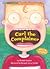 Carl the Complainer (Social Studies Connects)