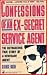 Confessions of an Ex-Secret Service Agent by George Rush