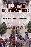 The City in Southeast Asia: Patterns, Processes and Policy (Paperback)