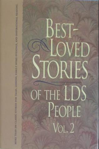 Best-Loved Stories Of The LDS People (Hardcover)