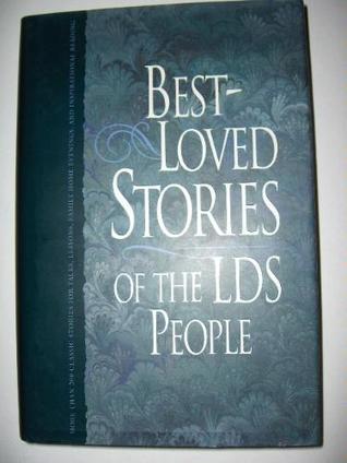 Best-Loved Stories Of The LDS People (Hardcover)