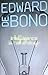 Intelligence is not Enough by Edward de Bono