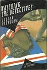 Watching the Detectives (Inspector Jan Argand, #3)