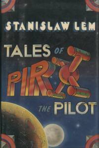 TALES OF PIRX THE PILOT.