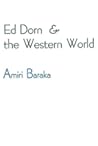 Ed Dorn and the Western World