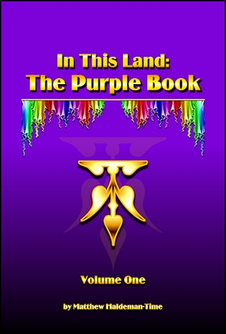 In This Land: The Purple Book, Volume One  (Paperback)