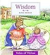 Wisdom: King Midas (Tales of Virtue) Wisdom: King Midas (Tales of Virtue)