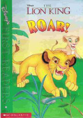 Roar!: A Story from Disney's the Lion King (Disney First Readers-Level 1)