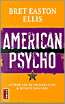 American Psycho by Bret Easton Ellis
