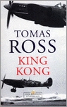 King Kong (Voor Koningin en Vaderland, #3) King Kong (Voor Koningin en Vaderland, #3)