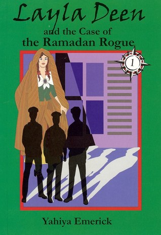 Layla Deen and the Case of the Ramadan Rogue (Paperback)