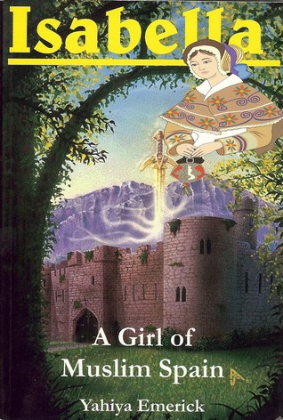 Isabella: A Girl of Muslim Spain (Paperback)