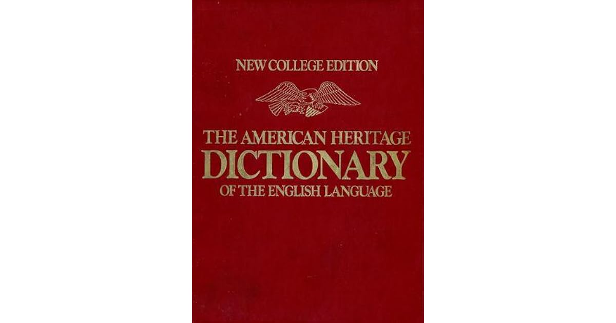 The American Heritage Dictionary of the English Language by American