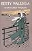 Betty Wales, B.A.: A Story For Girls (Betty Wales, #5)