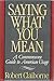 Saying What You Mean by Robert Claiborne