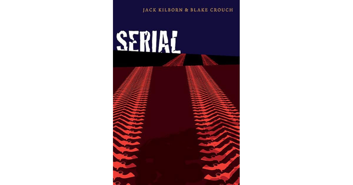 Serial by Jack Kilborn