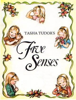 Tasha Tudor's Five Senses (Paperback)
