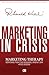 Marketing in Crisis