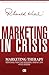 Marketing in Crisis