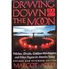 Drawing Down the Moon  by Margot Adler