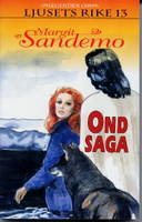 Ond saga (Legenden om Ljusets rike, #13)