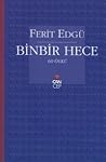 Binbir Hece by Ferit Edgü Binbir Hece by Ferit Edgü