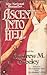 Ascent Into Hell by Andrew M. Greeley Ascent Into Hell by Andrew M. Greeley