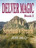 Sanctum's Breach (Delver Magic, #1)