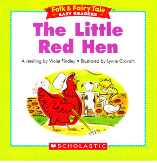 The Little Red Hen (Folk & Fairy Tale Easy Readers) by Violet Findley (2006-08-01)