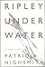 Ripley Under Water by Patricia Highsmith