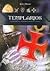 Templarios: La Historia de la Poderosa Orden del Temple (Nuevo Milenio) (Spanish Edition)