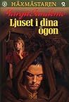 Ljuset i dina ögon (Häxmästaren, #2)
