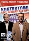 Kontaktowi, czyli szklarze bez kitu
