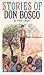Stories of Don Bosco