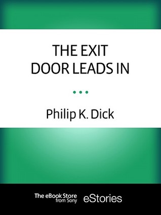 The Exit Door Leads In (ebook)