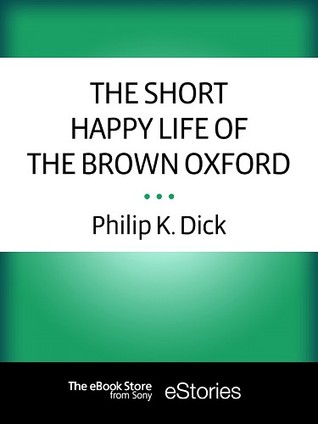 The Short Happy Life of the Brown Oxford (ebook)