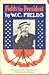 Fields for President
