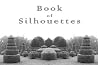 Book of Silhouettes Book of Silhouettes