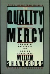 The Quality of Mercy: Cambodia, Holocaust and Modern Conscience (Paperback)