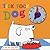 Tick Tock Dog (A Tell a Time Book)