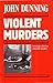 Violent Murders
