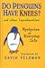 Do Penguins Have Knees? and Other Imponderables