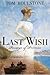 Last Wish: Passage of Promise