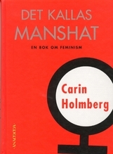 Det kallas manshat (Hardcover)