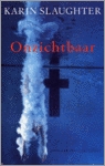 Onzichtbaar by Karin Slaughter