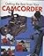 Getting the Best from Your Camcorder