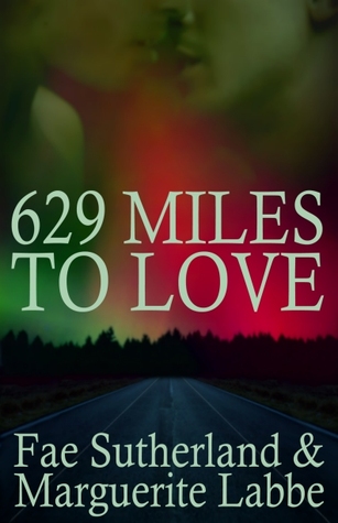 629 Miles To Love (Kindle Edition)