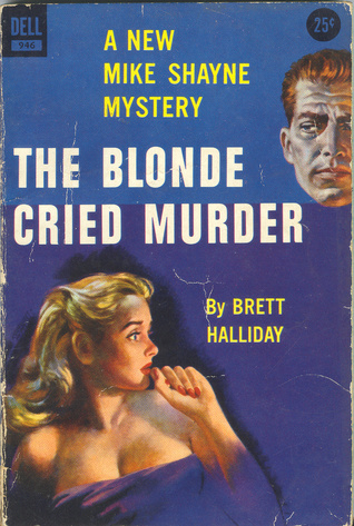 The Blonde Cried Murder (Paperback)
