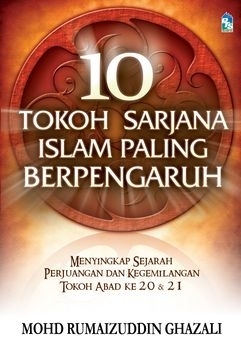 10 Tokoh Sarjana Islam Paling Berpengaruh (Paperback)