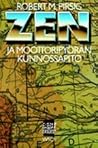 Zen ja moottoripyörän kunnossapito by Robert M. Pirsig